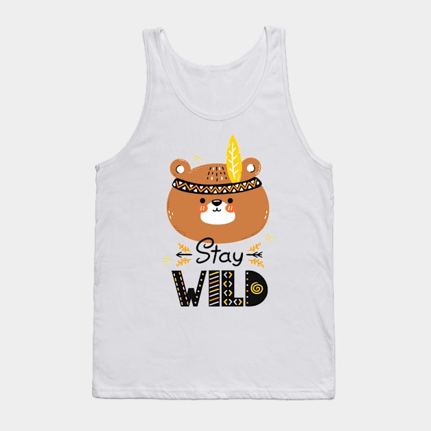 Stay Wild! Tank Top by Slava Svt